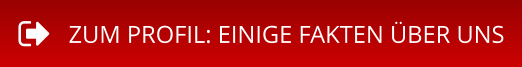 ZUM PROFIL: EINIGE FAKTEN ÜBER UNS